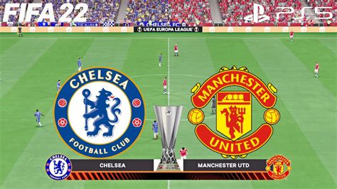 Fifa Chelsea Vs Manchester United Uefa Europa League Ps Full