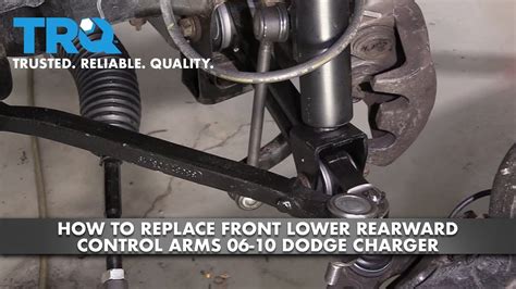 How To Replace Front Lower Rearward Control Arm 2006 10 Dodge Charger