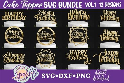 Happy Birthday Bundle Cake Topper Svg Dxf Png