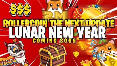 ROLLERCOIN LUNAR NEW YEAR COMING SOON YouTube