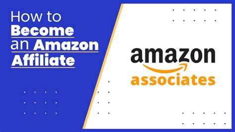 How To Become An Amazon Affiliate A Step By Step Guide