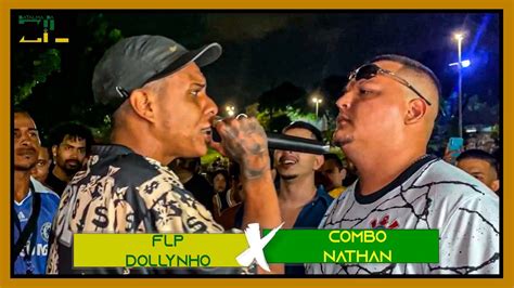 O Que Foi Isso Flp E Dollynho X Combo E Nathan Fase Batalha Da