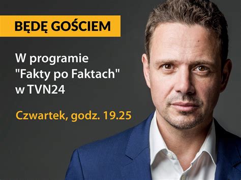 Rafał Trzaskowski on Twitter O 19 25 będę gościem w programie