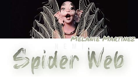 Melanie Martinez Spider Web Lyrics Color Coded Youtube