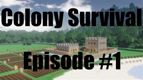 Colony Survival Ep 1 Placing The Banner Youtube