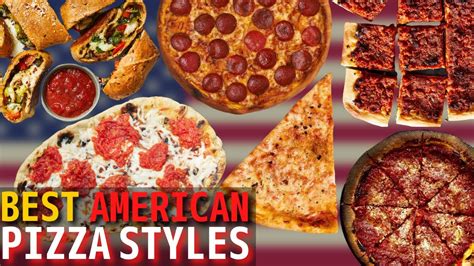 Top Best American Pizza Styles Best American Food Youtube