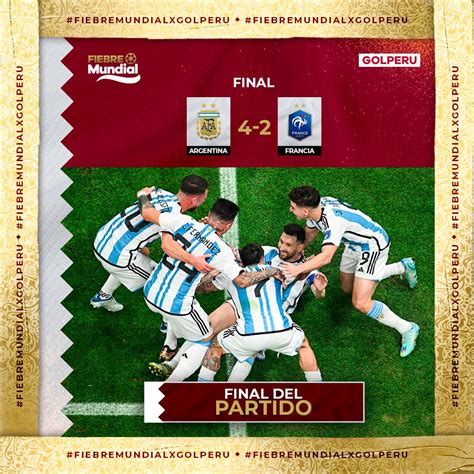 Golperu On Twitter ⏰ Ahora ¡final Del Partido Argentina 🇦🇷 Venció