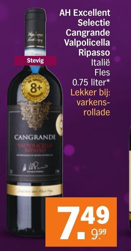 Ah Excellent Selectie Cangrande Valpolicella Ripasso Italie Fles