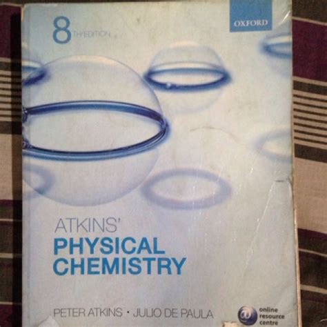 Physical Chemistry Th Edition By P Atkins And J De Paula Hobbies