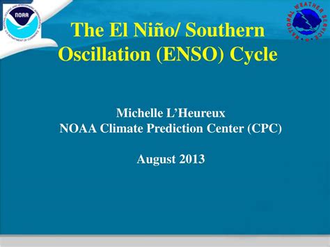 PPT - The El Niño/ Southern Oscillation (ENSO) Cycle PowerPoint ...