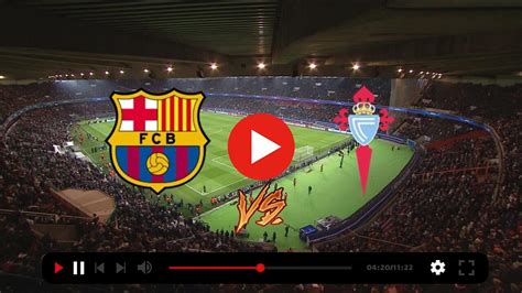 Stream Barcelona Celta Vigo Live Online 23 Septemb 学生グループ