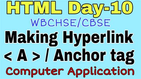 HTML Day 10 HTML A Tag Tutorial HTML Anchor Tag Tutorial WBCHSE