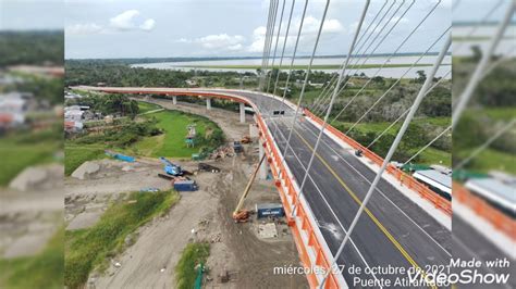 FOTO VIDEO PRUEBA DE CARGA PUENTE ATIRANTADO Y VIADUCTO PUENTE