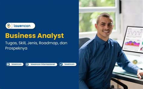 Business Analyst Tugas Skill Jenis Roadmap Dan Prospeknya