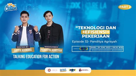 Talkcation Panditya Teknologi Dan Efisiensi Pekerjaan PART 2 YouTube