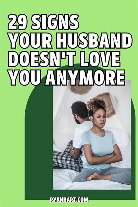 Signs Your Husband Doesn T Love You Anymore Ryan Hart