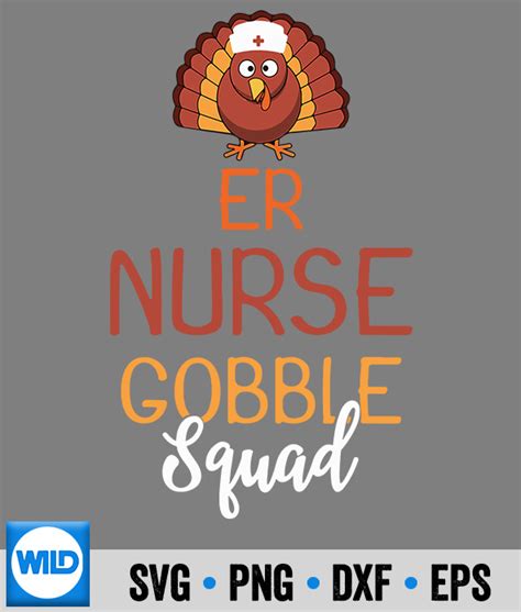 Gobble SVG Er Nurse Gobble Squad Turkey Thanksgiving Day SVG WildSvg