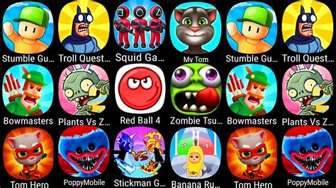 Stumble Guys Troll Quest Tv Show Squid Game My Talking Tom Bowmasters