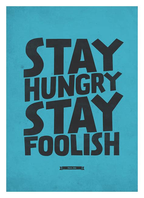 Steve Jobs Quote Wall Decor Stay Hungry Stay Foolish Retro Style Typography Poster A3 In Print