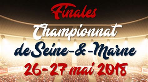 Finales Du Championnat De Seine Et Marne Basket