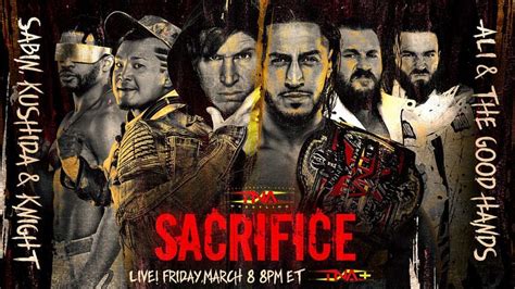 Tna Sacrifice De Marzo Cartelera Y Horarios En Vivo