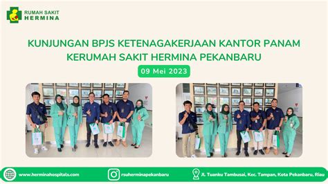 Hermina Hospitals Bpjs Ketenagakerjaan Visit To Rsu Hermina