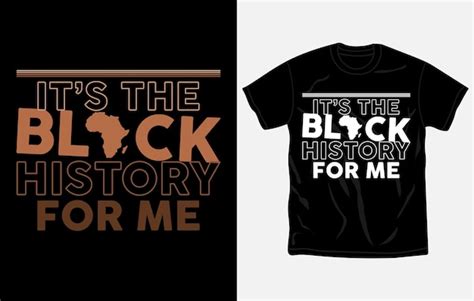 Diseño de camiseta del mes de la historia negra citas camiseta