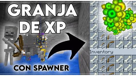 Granja De Experiencia Con Spawner De Esqueletos Minecraft 116 113