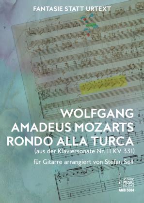 Wolfgang Amadeus Mozarts Rondo Alla Turca Bearbeitung F R Gitarre Von