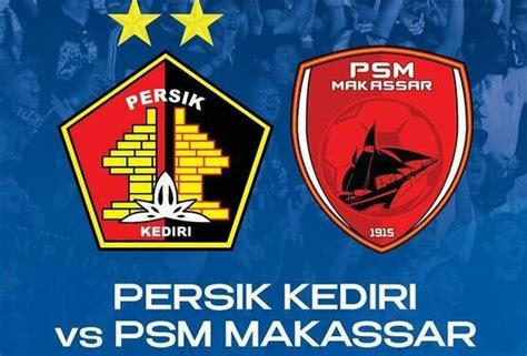 Persik Kediri Vs Psm Makassar Diwarnai Dua Kartu Merah Kedua Tim Harus