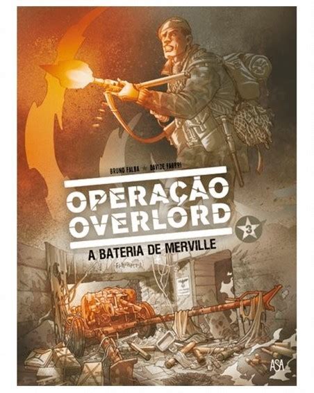 Operação Overlord Livro 3 A Bateria De Merville Edportuguesa