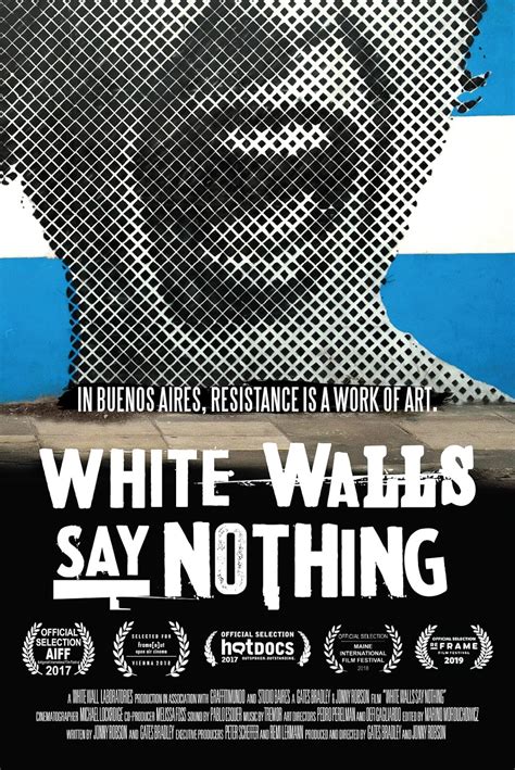 White Walls Say Nothing 2017 Imdb