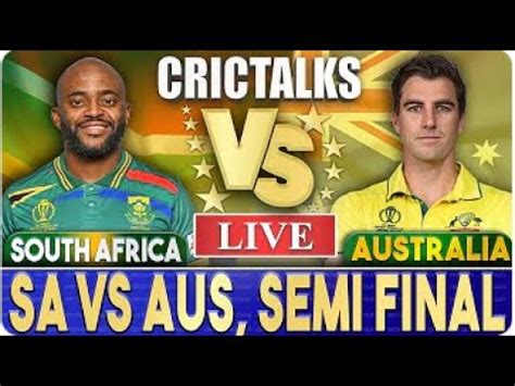 Live Sa Vs Aus Semi Final Icc World Cup Live Match Centre