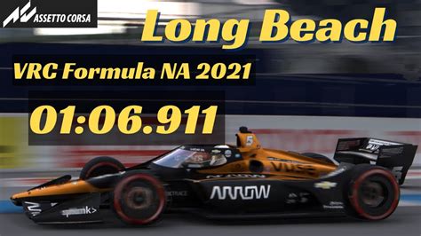 Assetto Corsa Vr Long Beach Gp Vrc Formula Na Youtube