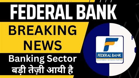 Federal Bank Latest News Federal Bank Share News Federal Bank Stock