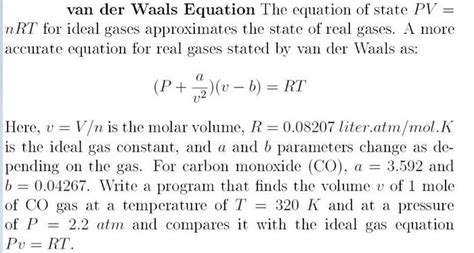 Solved Van Der Waals Equation The Equation Of State PV NRT Chegg