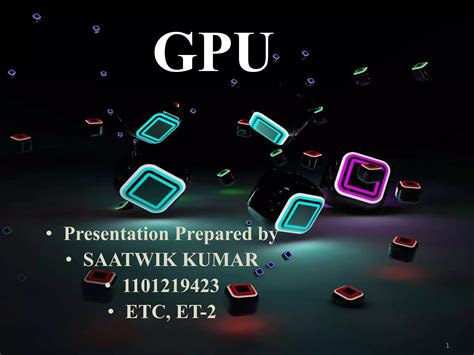 GRAPHICS PROCESSING UNIT (GPU) | PPT