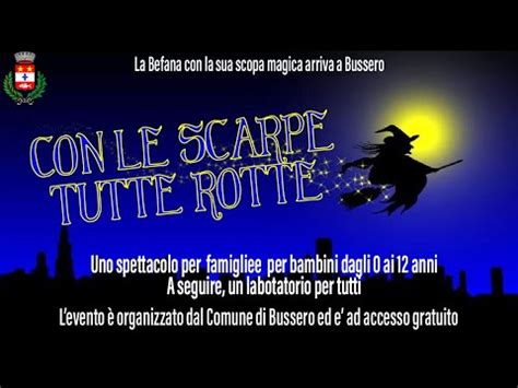 A Bussero La Befana Arrivata Con Le Scarpe Tutte Rotte Youtube