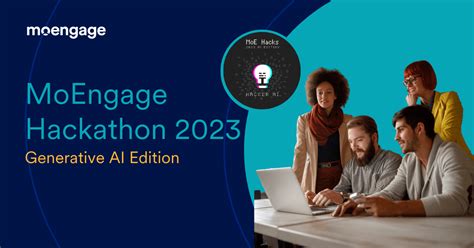 MoEngage Generative AI Hackathon 2023