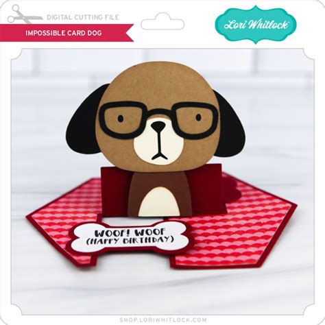 Impossible Card Dog Lori Whitlocks Svg Shop