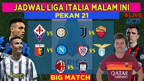 Jadwal Liga Serie A Italia Malam Ini Pekan 21 Bigmatch Juventus Vs AS