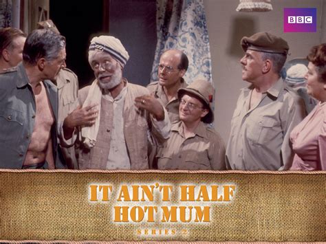 Watch It Ain T Half Hot Mum Season Prime Video