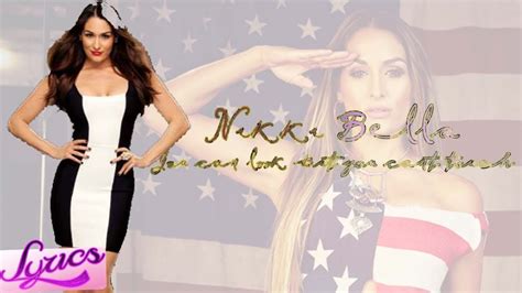 WWE Nikki Bella 2nd Theme Song You Can Look But You Can T Touch