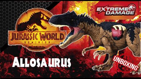 NEW Allosaurus Extreme Damage Jurassic World Dominion Daño extremo