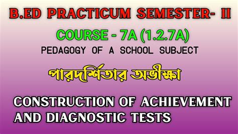 Construction Of Achievement And Diagnostic Tests Practicum B Ed Nd