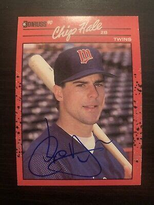 Donruss Chip Hale Minnesota Twins Signed Card Autographed Ebay