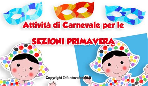 Attività per Carnevale disegni per il nido Fantavolando