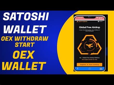 Satoshi Mining App Oex Withdraw Start How Link Oex Wallet Address