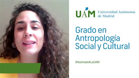 Estudia el grado en antropología social y cultural