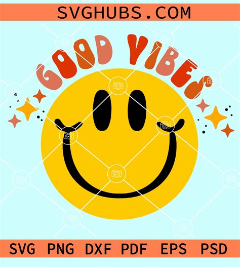 Good Vibes Retro Smiley Face Svg Happy Face Svg Good Vibes Svg Mental Health Svg Hippie Svg